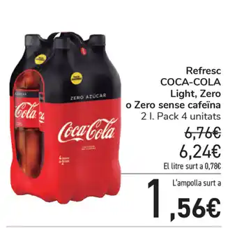 Carrefour Coca-Cola Refresc Light, Zero o Zero sense cafeïna 2l. Pack 4 unitats oferta