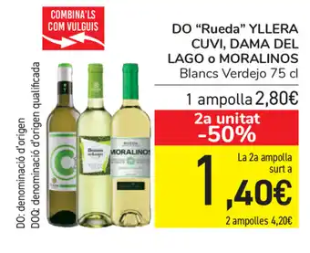 Carrefour Yllera Cuvi, Dama del Lago o Moralinos Do Rueda 75cl oferta