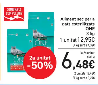 Carrefour One Aliment sec per a gats esterilitzats 3kg oferta