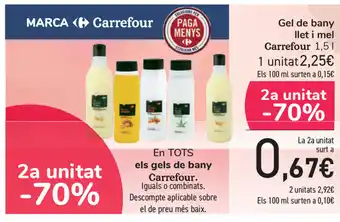Carrefour Carrefour Gel de bany llet i mel 1,5l oferta
