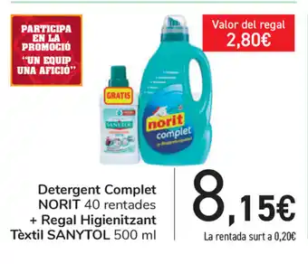 Carrefour Norit Complet Detergent 40 rentades + Sanytol Regal Higienitzant Tèxtil 500ml oferta