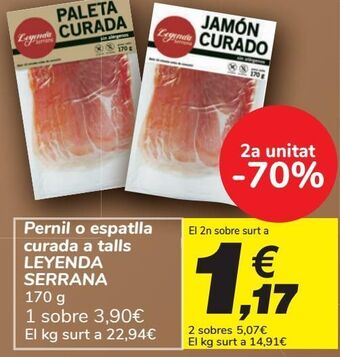 Carrefour Jamón o paleta curada en lonchas leyenda serrana oferta