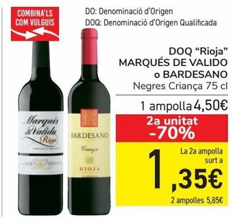 Carrefour D.o.ca ''rioja'' marqués de valido o bardesano oferta