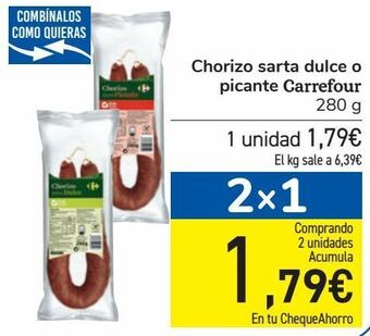 Carrefour Chorizo sarta dulce o picante carrefour oferta