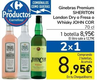 Carrefour Ginebra premium sheriton london dry o fresa o whisky john cor oferta