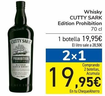 Carrefour Whisky cutty sark edition prohibition oferta