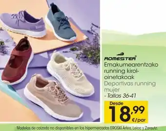 Eroski Romester deportivas running mujer - tallas 36-41 oferta
