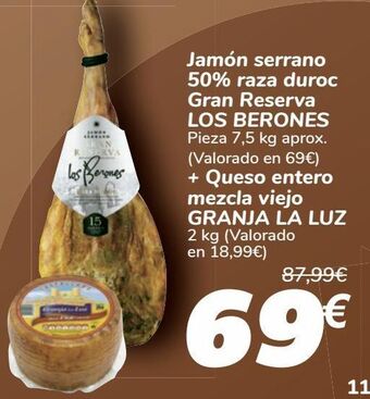 Carrefour Jamón serrano 50% raza duroc gran reserva los berones + queso entero mezcla viejo granja la luz oferta