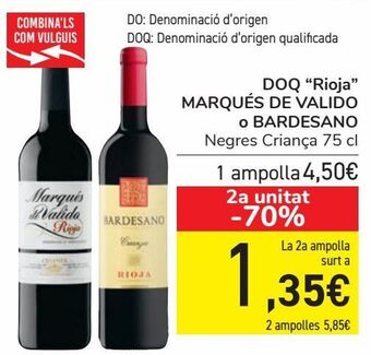 Carrefour D.o.ca ''rioja'' marqúes de valido o bardesano oferta