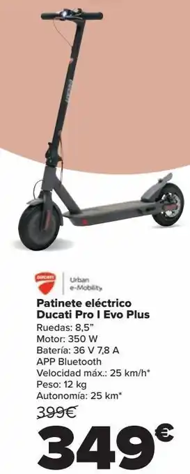 Carrefour Patinete eléctrico ducati pro i evo plus oferta