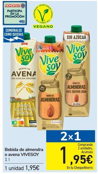 Carrefour Bebida de almendra o avena vivesoy oferta