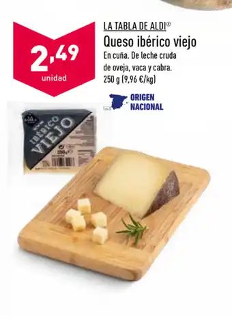 ALDI La Table de Aldi Queso ibérico viejo 250g oferta