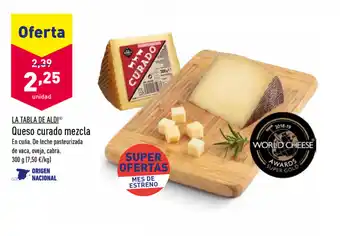 ALDI La Tabla de Aldi Queso curado mezcla 300g oferta