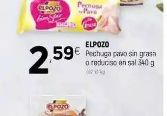 Coviran Elpozo Pechuga Pavo Sin Grasa O Reduciso En Sal 340g oferta