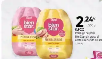 Coviran Elpozo Pechuga De Pavo Bienstar Sin Grasa Al Corte O Reducido En Sal 250g oferta