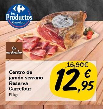 Carrefour Market Centro de jamón serrano reserva carrefour oferta