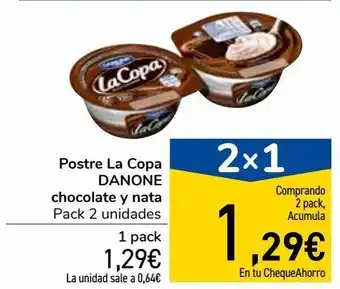 Carrefour Market Postre la copa danone chocolate y nata oferta