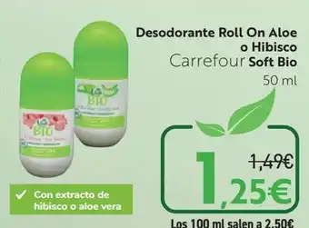 Carrefour Desodorante roll on aloe o hibisco soft bio oferta