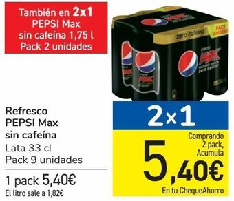 Carrefour Refresco pepsi max sin cafeína oferta
