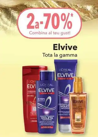 Elvive Tota La Gamma