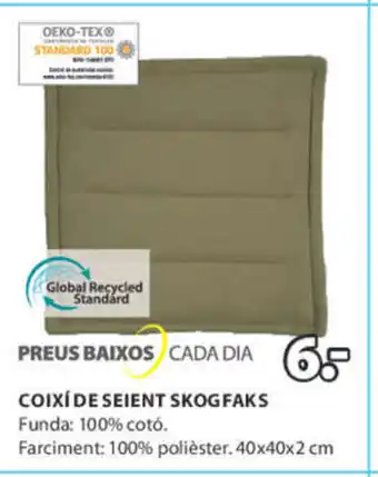 JYSK Preus Baixos Cada Dia Coixi De Seient Skogfaks oferta