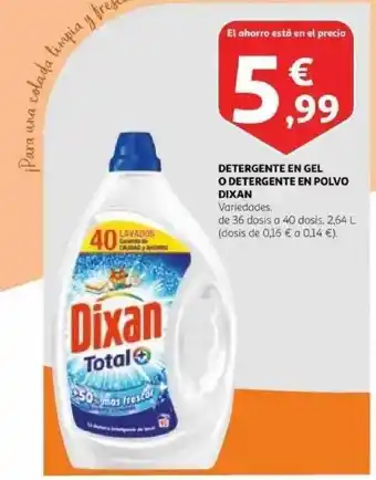 Alcampo Detergente En Gel O Detergente En Polvo Dixan oferta