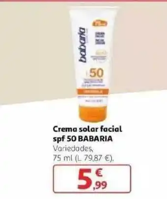 Alcampo Babaria Crema Solar Facial Spf 50 75ml oferta