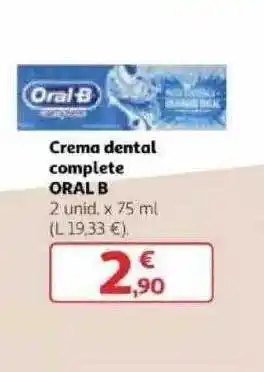 Alcampo Crema Dental Complete Oral B 2 x 75ml oferta