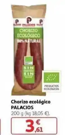 Alcampo Palacios Chorizo Ecológico 200g oferta