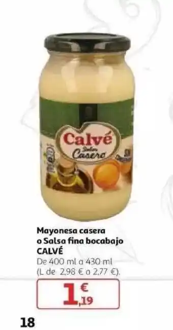 Alcampo Calvé Mayonesa Casera O Salsa Fina Bocabajo 400ml oferta