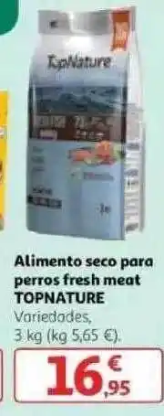 Alcampo Topnature Alimento Seco Para Perros Fresh Meat oferta
