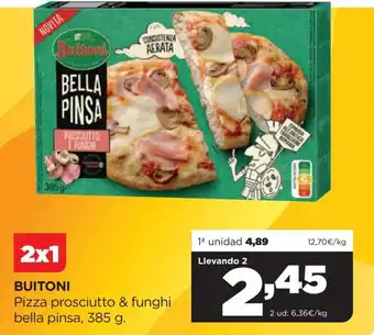 Alimerka Buitoni Pizza prosciutto & funghi bella pinsa, 385 g. oferta