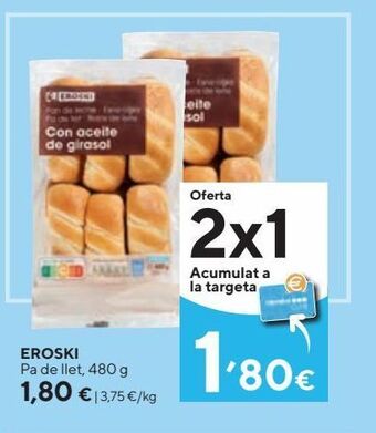 Caprabo Pan de leche eroski oferta