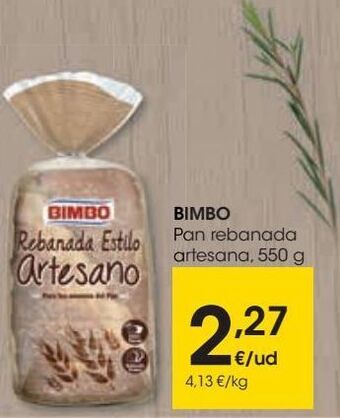 Eroski Bimbo pan rebanada artesana oferta