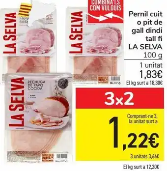 Carrefour Pernil cuit o pit de gall dindi tall fi la selva oferta