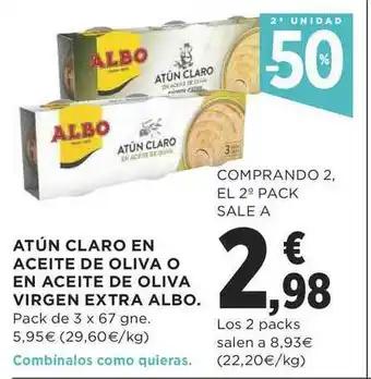 Supercor Exprés Atún Claro En Aceite De Oliva O En Aceite De Oliva Virgen Extra Albo 2a Unidad -50% oferta
