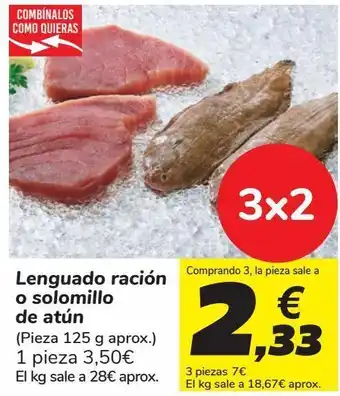 Carrefour Lenguado ración o solomillo de atún oferta