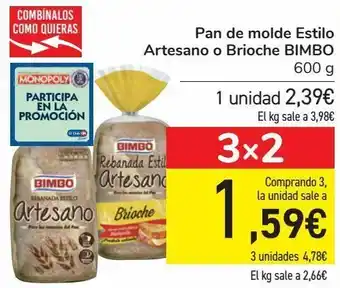 Carrefour Pan de molde estilo artesano o brioche bimbo oferta
