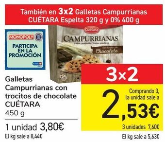 Carrefour Galletas campurrianas con trocitos de chocolate cuétara oferta