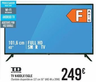 Carrefour Td systems tv k40dlx15gle oferta