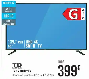 Carrefour Td systems tv k55dlg12us oferta