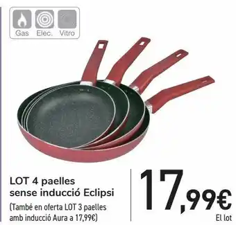 Carrefour Lote 4 sartenes sin inducción eclipse oferta