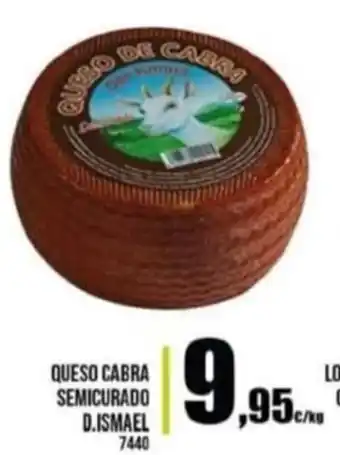 Family Cash Queso Cabra Semicurado D. Ismael 7440 oferta