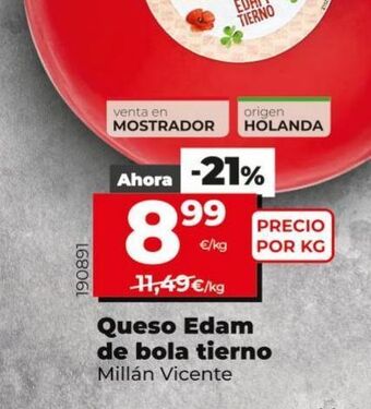 Maxi Dia Queso edam millán vicente oferta