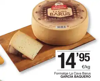 BonpreuEsclat García Baquero Formatge La Cava Barus oferta