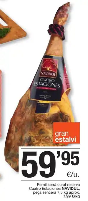 Navidul Pernil serrà curat reserva Cuatro Estaciones peca sencera 7,5 kg