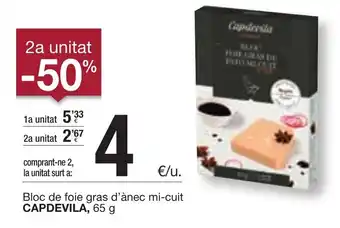 BonpreuEsclat Capdevila bloc de foie gras d'anec mi cuit, 65g oferta