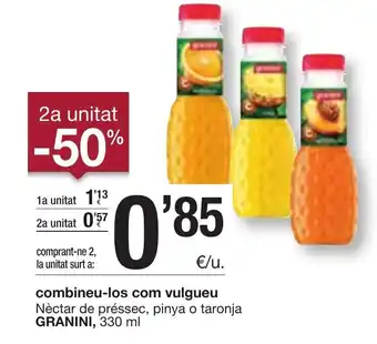 BonpreuEsclat Granini combineu-los com vulgueu Nèctar de pressec, pinya o taronja 330ml oferta