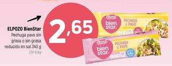 Coviran Elpozo BienStar Pechuga Pavo Sin Grasa o Sin Grasa Reducido En Sal 340 g oferta