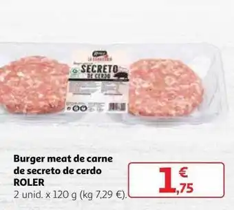 Alcampo Burger Meat De Carne De Secreto De Cerdo Roler oferta